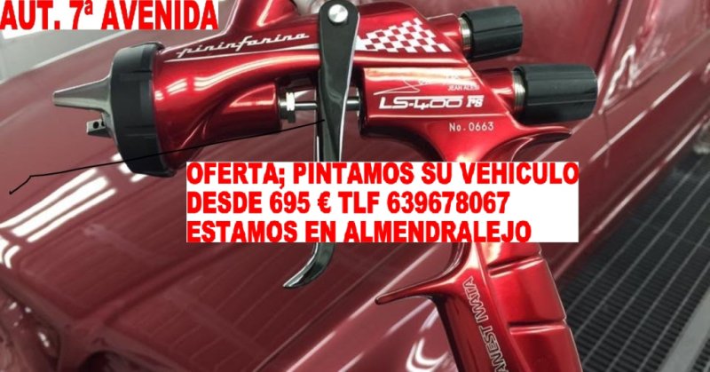 A PINTAMOS SU VEHICULO MUCHA VARIEDAD PINTAMOS SU COCHE DESDE 695 €