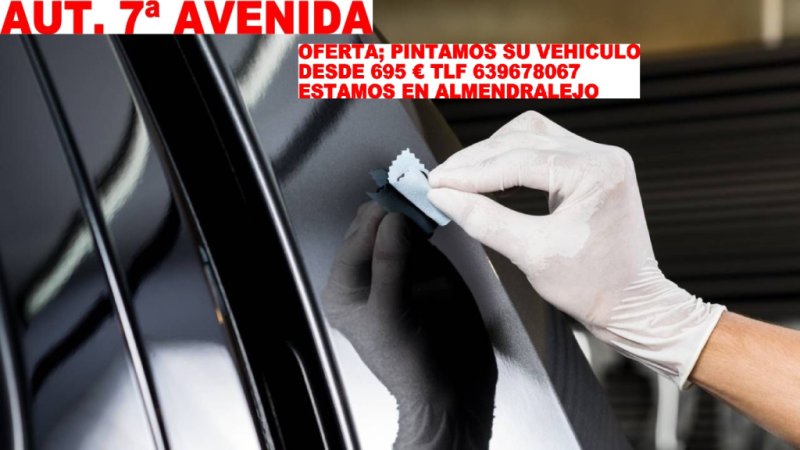 A PINTAMOS SU VEHICULO MUCHA VARIEDAD PINTAMOS SU COCHE DESDE 695 €