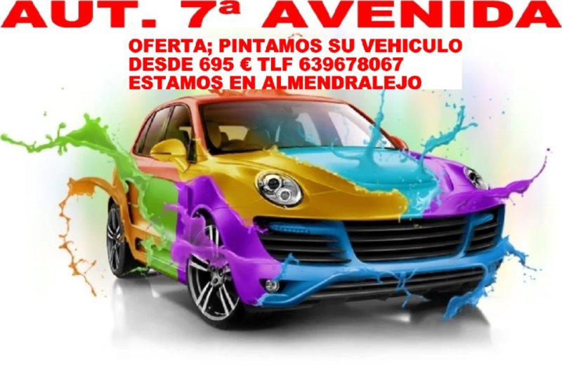 A PINTAMOS SU VEHICULO MUCHA VARIEDAD PINTAMOS SU COCHE DESDE 695 &euro;