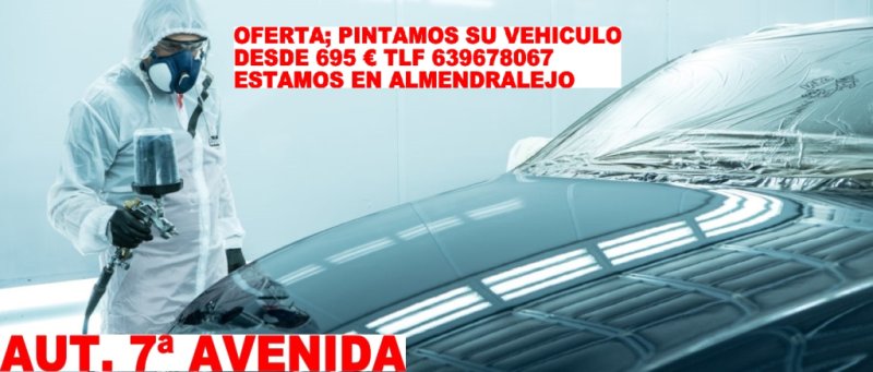 A PINTAMOS SU VEHICULO MUCHA VARIEDAD PINTAMOS SU COCHE DESDE 695 &euro;