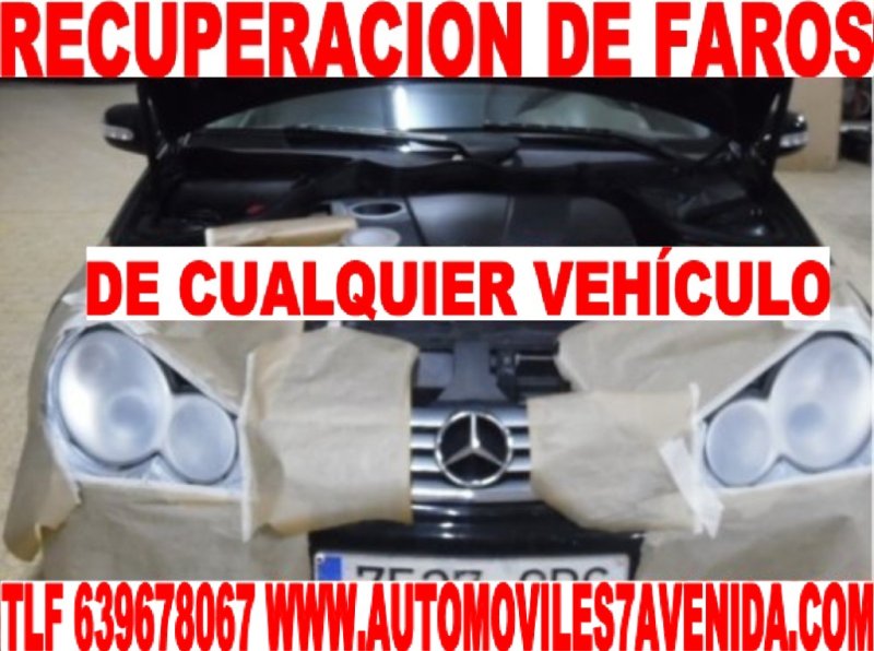 A PREPARAMOS LOS FAROS DE SU VEHICULO TURISMOS Y FURGONETAS  TODAS LAS MARCAS